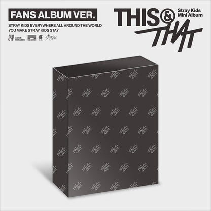 [PRE-ORDER] STRAY KIDS - THIS & THAT (FANS ALBUM VER.)