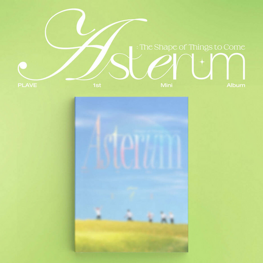 PLAVE - [ASTERUM : THE SHAPE OF THINGS TO COME]