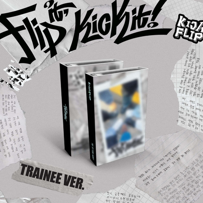 [PRE-ORDER] KICKFLIP - 1ST MINI ALBUM [FLIP IT, KICK IT!] (TRAINEE VER.) (PLATFORM VER.)