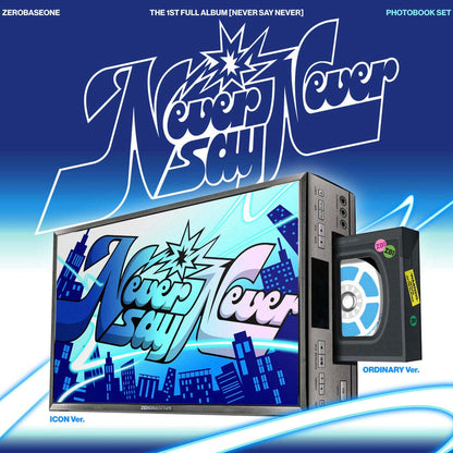 ZEROBASEONE - THE 1ST FULL ALBUM [NEVER SAY NEVER] PHOTOBOOK VER.