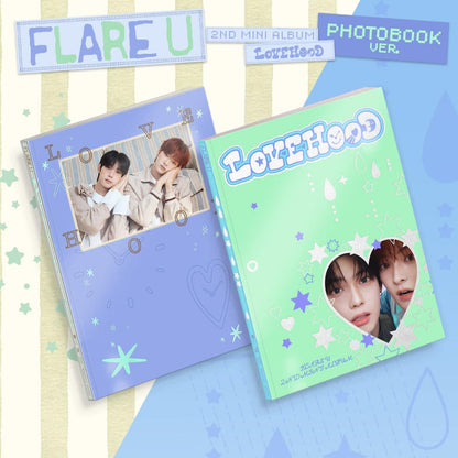 [PRE-ORDER] FLARE U - 2ND MINI ALBUM [LOVEHOOD] (2 VERSIONS) RANDOM
