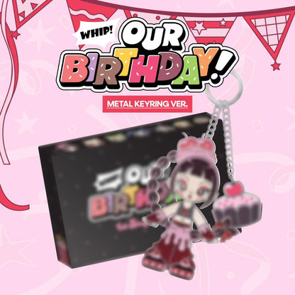 OURBIRTHDAY - 1ST SINGLE ALBUM [OUR BIRTHDAY] METAL KEYRING VER. (RANDOM)