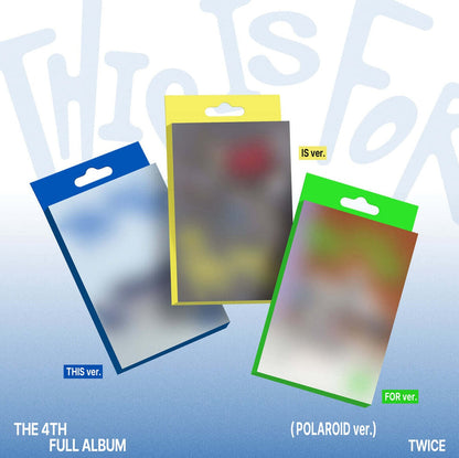 TWICE - 4TH ALBUM [THIS IS FOR] (POLAROID VER.)